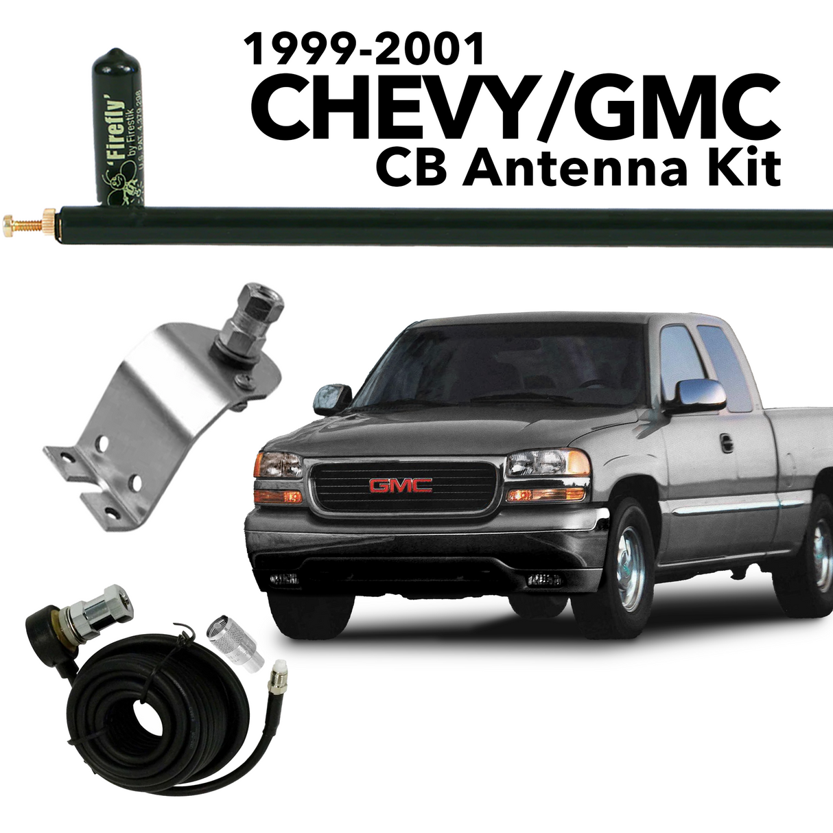 1999-2001 Chevy GMC CB Antenna Kit | Right Channel Radios