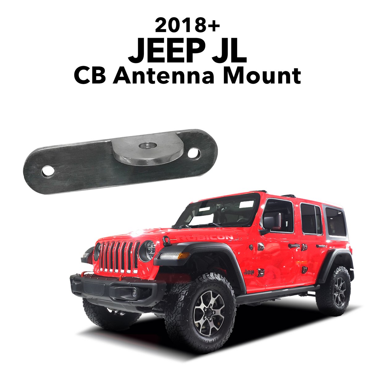 Jeep JL CB Antenna Tailgate Mount 2018 Right Channel Radios