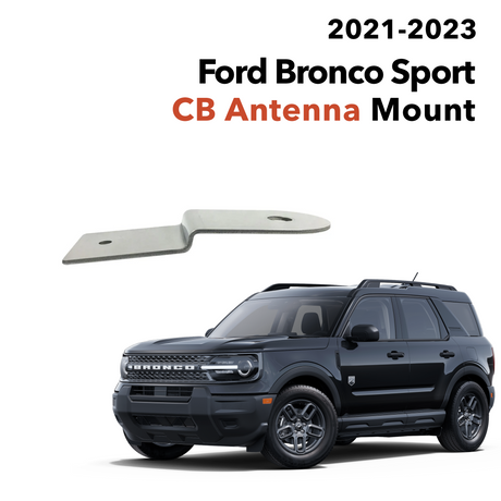 Ford Bronco Sport CB Antenna Mount 2021-2023 | Right Channel Radios
