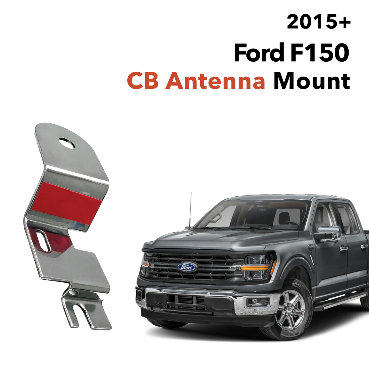 Ford F150 CB Antenna Mount 2015 | Right Channel Radios